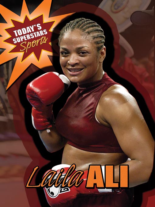Title details for Laila Ali by Gareth Stevens Publishing - Available